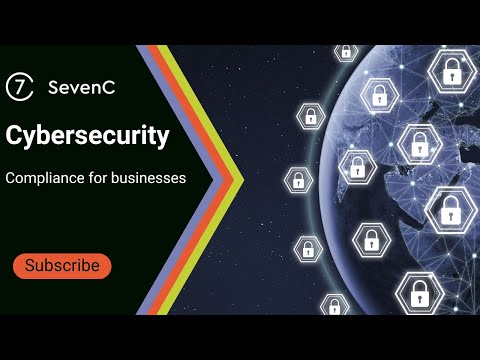 Cyber Security &amp; Compliance for Businesses with SevenC